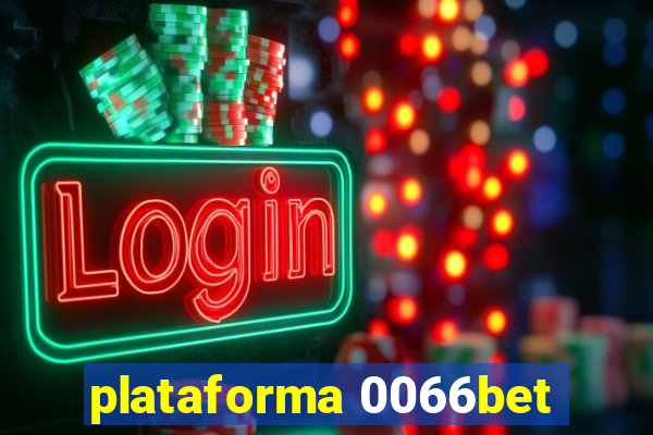 plataforma 0066bet